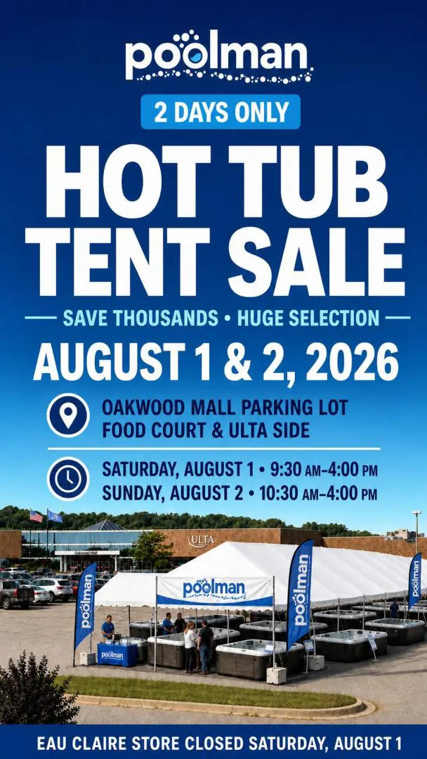 A large tent labeled “poolman” hosts a hot tub sale in a mall parking lot. Blue banners and signage promote the August 1–2, 2026 event, with details about dates, times, and location.